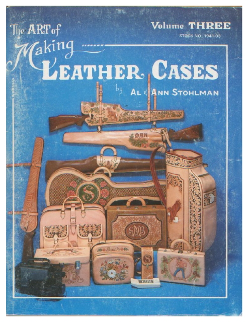 stohlman---the-art-of-making-leather-cases-vol3-1987-thumbs