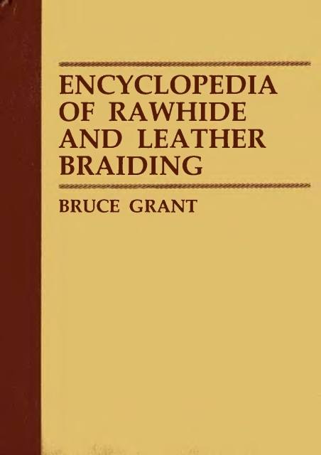 bruce-grant---encyclopedia-of-rawhide-and-leather-braiding-thumbs